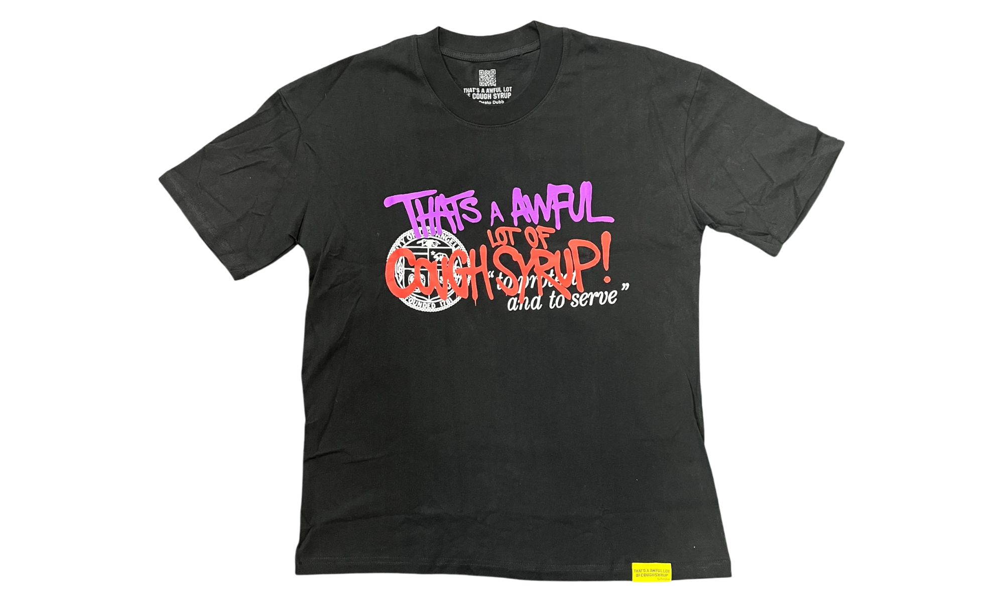 That's A Awful Lot Of Cough Syrup Protect And Serve Black T-Shirt