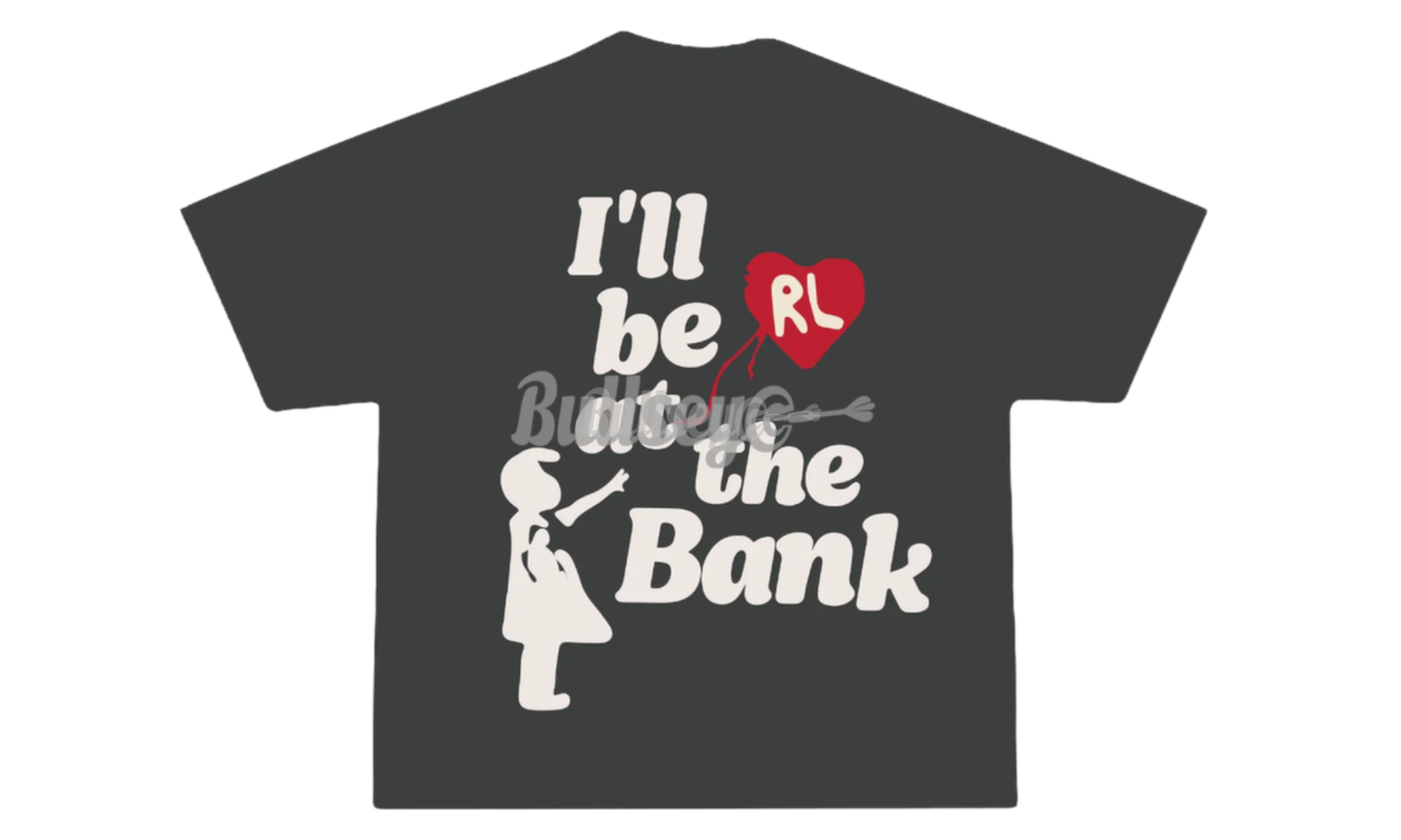 Red Letters "I'll Be at The Bank" T-Shirt-Bullseye Sneaker Boutique