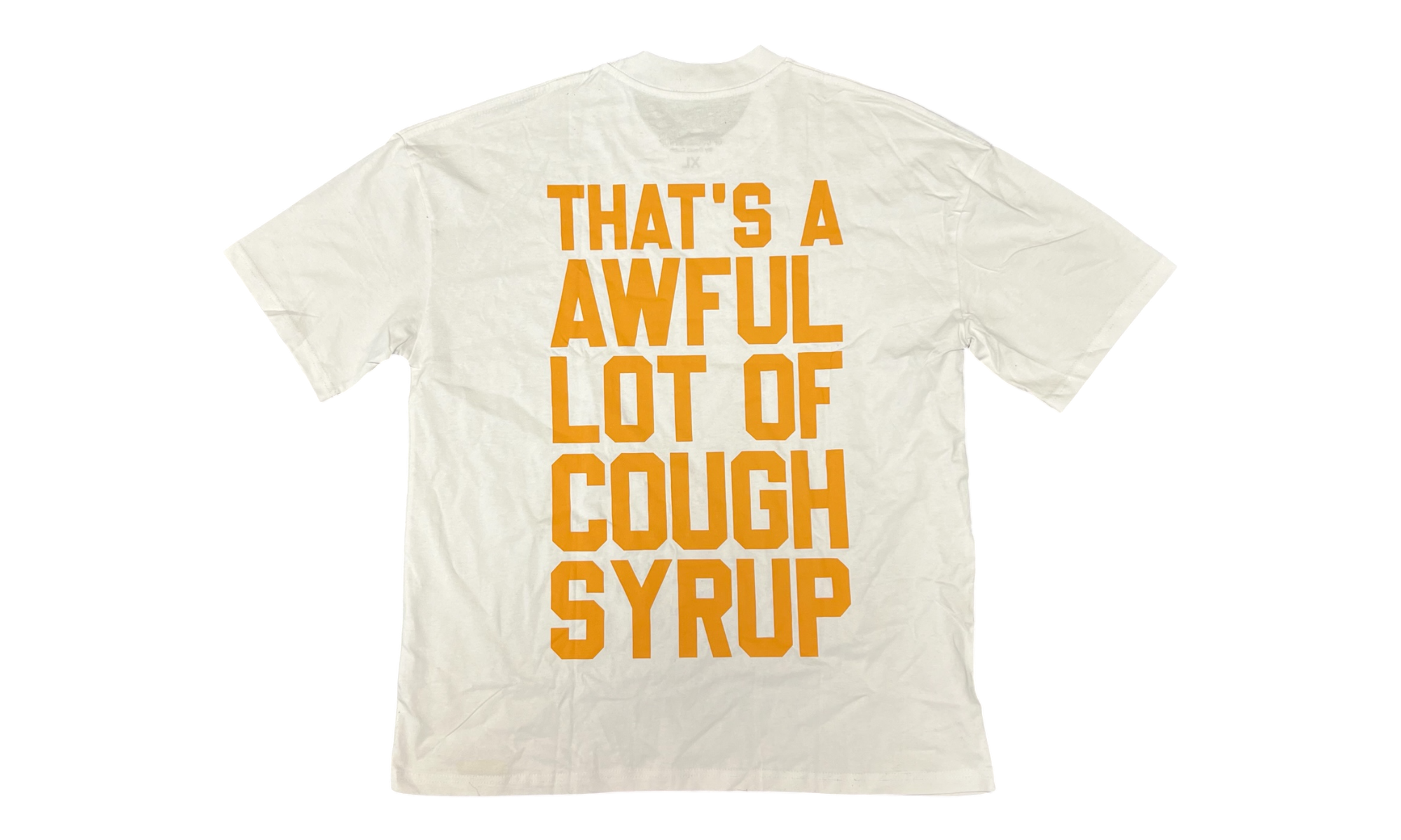 That's A Awful Lot Of Cough Syrup Addie White T-Shirt-Bullseye Sneaker Boutique