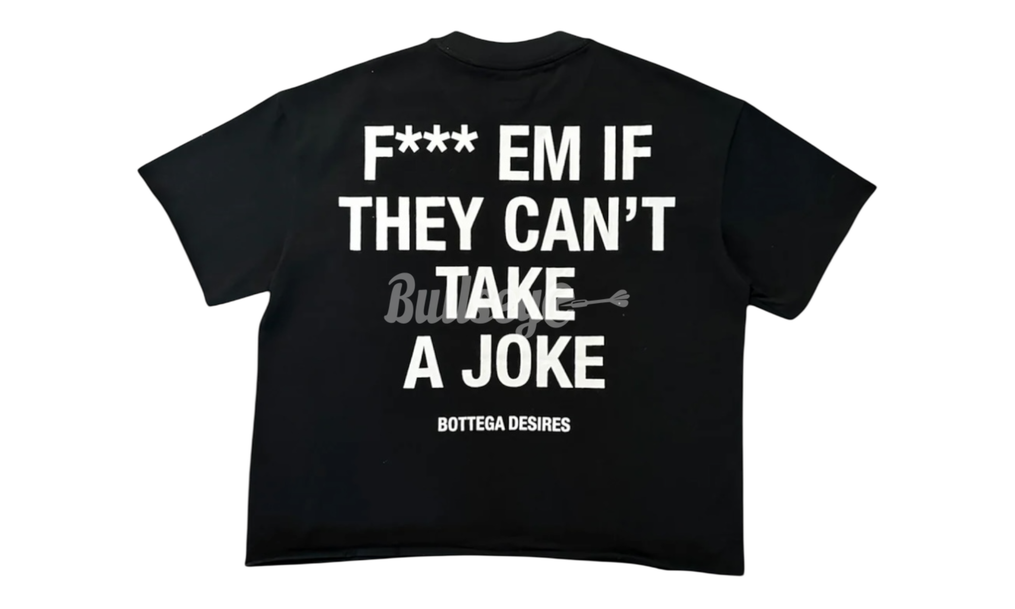Bottega Desires Fuck Em Black T-Shirt