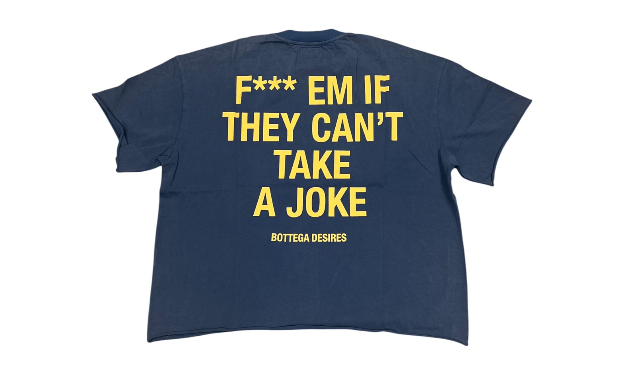 Bottega Desires Fuck Em Blue T-Shirt