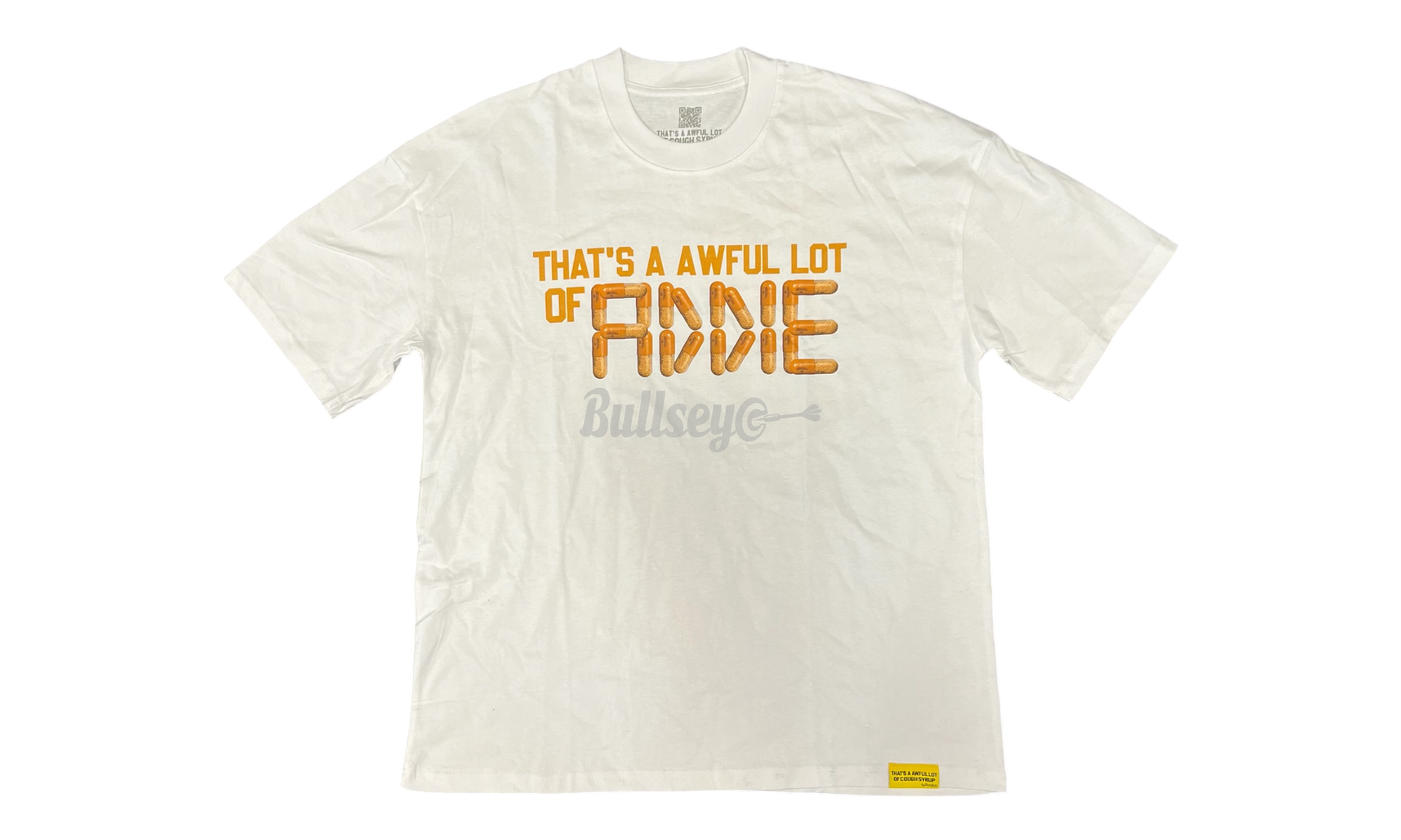 That's A Awful Lot Of Cough Syrup Addie White T-Shirt